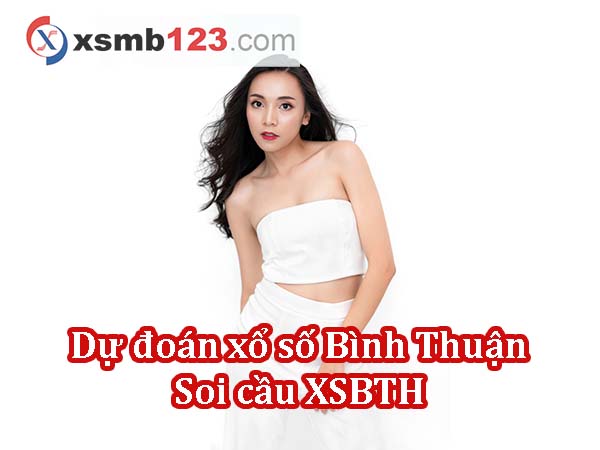 Dự đoán XSBTH 2/3/2023, soi cầu xổ số Bình Thuận 2/3 bằng bí kíp 