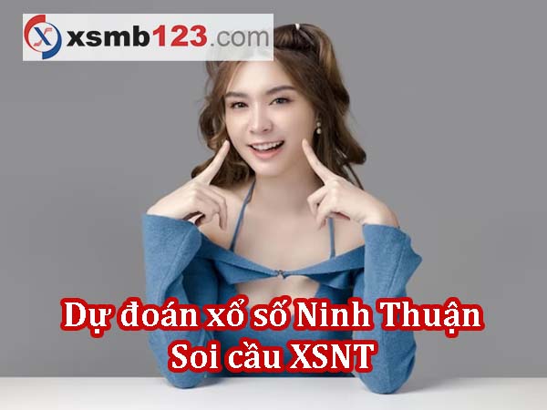 Dự đoán XSNT 10/2/2023, soi cầu xổ số Ninh Thuận 10/2 bằng bí kíp 