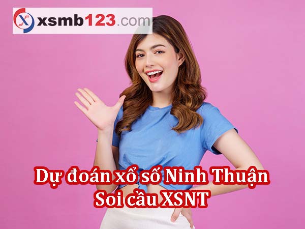 Dự đoán XSNT 6/10/2023, soi cầu xổ số Ninh Thuận 6/10 cùng Cepola