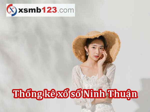 Thống kê XSNT 8/9/2023 - Thống kê xổ số Ninh Thuận Thứ 6 ngày 8/9
